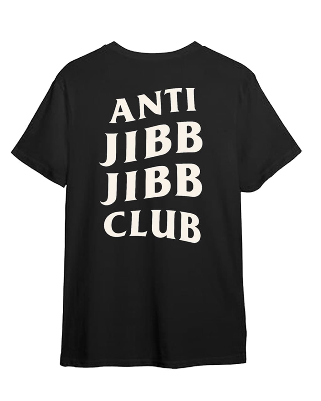 T-shirt Anti Jibb